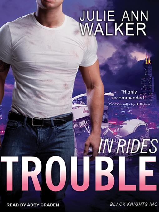 Title details for In Rides Trouble by Julie Ann Walker - Wait list